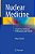Nuclear Medicine: A Guide For Healthcare Professionals And Patients-.. - Imagem 1