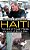 Haiti: The God Of Tough Places, The Lord Of Burnt Men-.. - Imagem 1