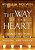 The Way Of The Heart: Connecting With God Through Prayer, Wisdom, And Silence-.. - Imagem 1
