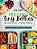 Feeding Tiny Bellies: School Lunches: Over 100 Lunch Boxes And Snacks For Kids-.. - Imagem 1
