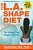 The L. A. Shape Diet: The 14-Day Total Weight-Loss Plan-.. - Imagem 1