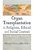 Organ Transplantation In Religious, Ethical, And Social Context: No Room For Death-.. - Imagem 1
