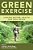 Green Exercise: Linking Nature, Health And Well-Being-.. - Imagem 1