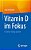Vitamin D Im Fokus: Irrtümer Richtig Gestellt-.. - Imagem 1