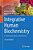 Integrative Human Biochemistry: A Textbook For Medical Biochemistry-.. - Imagem 1