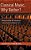 Classical Music, Why Bother?: Hearing The World Of Contemporary Culture Through A Composer's Ears-.. - Imagem 1