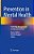 Prevention In Mental Health: From Risk Management To Early Intervention-.. - Imagem 1