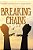 Breaking Chains: A Thirty-Day Devotional Of Biblical Positive Insights-.. - Imagem 1
