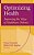 Optimizing Health: Improving The Value Of Healthcare Delivery-.. - Imagem 1