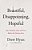 Beautiful, Disappointing, Hopeful: How Gratitude, Grief, And Grace Reflect The Christian Story-.. - Imagem 1