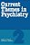 Current Themes In Psychiatry 2-.. - Imagem 1
