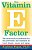 The Vitamin E Factor: The Miraculous Antioxidant For The Prevention And Treatment Of Heart Disease, Cancer, And Aging-.. - Imagem 1