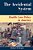 The Accidental System: Health Care Policy In America-.. - Imagem 1