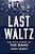 Last Waltz: The Full Story Of The Band-.. - Imagem 1