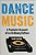 Dance Music: A Feminist Account Of An Ordinary Culture-.. - Imagem 1