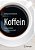 Koffein: Genussmittel Oder Suchtmittel?-.. - Imagem 1