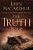 The Truth War: Fighting For Certainty In An Age Of Deception-.. - Imagem 1