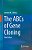 The Abcs Of Gene Cloning-.. - Imagem 1