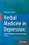 Herbal Medicine In Depression: Traditional Medicine To Innovative Drug Delivery-.. - Imagem 1