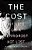 The Cost: My Life On A Terrorist Hit List-.. - Imagem 1