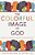 The Colorful Image Of God: A White Christian's Guide To Doing Better-.. - Imagem 1