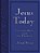 Jesus Today, Large Text Blue Leathersoft, With Full Scriptures: Experience Hope Through His Presence (A 150-Day Devotional)-.. - Imagem 1
