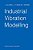 Industrial Vibration Modelling: Proceedings Of Polymodel 9, The Ninth Annual Conference Of The North East Polytechnics Mathematical Modelling & Comput-.. - Imagem 1