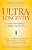 Ultralongevity: The Seven-Step Program For A Younger, Healthier You-.. - Imagem 1