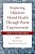 Improving Children's Mental Health Through Parent Empowerment: A Guide To Assisting Families-.. - Imagem 1