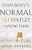 Everybody's Normal Till You Get To Know Them: How Community Pays Tremendous Dividends In Happiness, Health, Support, And Growth-.. - Imagem 1
