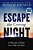 Escape The Coming Night: A Message Of Hope In A Time Of Crisis-.. - Imagem 1