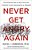Never Get Angry Again: The Foolproof Way To Stay Calm And In Control In Any Conversation Or Situation-.. - Imagem 1