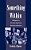 Something Within: Religion In African-American Political Activism-.. - Imagem 1