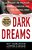 Dark Dreams: A Legendary Fbi Profiler Examines Homicide And The Criminal Mind-.. - Imagem 1