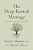 The Deep-Rooted Marriage: Cultivating Intimacy, Healing, And Delight-.. - Imagem 1