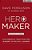 Hero Maker: Five Essential Practices For Leaders To Multiply Leaders-.. - Imagem 1