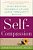 Self-Compassion: The Proven Power Of Being Kind To Yourself-.. - Imagem 1