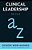 Clinical Leadership: From A To Z-.. - Imagem 1