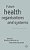 Future Health Organizations And Systems-.. - Imagem 1