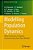Modelling Population Dynamics: Model Formulation, Fitting And Assessment Using State-Space Methods-.. - Imagem 1