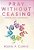 Pray Without Ceasing: Essays And Godwinks-.. - Imagem 1