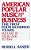 American Popular Music And Its Business: The First Four Hundred Years, Volume III: From 1900-1984-.. - Imagem 1