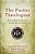 The Pastor Theologian: Resurrecting An Ancient Vision-.. - Imagem 1