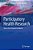 Participatory Health Research: Voices From Around The World-.. - Imagem 1