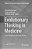 Evolutionary Thinking In Medicine: From Research To Policy And Practice-.. - Imagem 1