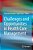 Challenges And Opportunities In Health Care Management-.. - Imagem 1