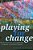 Playing For Change: Music Festivals As Community Learning And Development-.. - Imagem 1