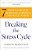 Breaking The Stress Cycle: 7 Steps To Greater Resilience, Happiness, And Peace Of Mind-.. - Imagem 1