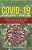 Covid-19 Reaping Where It Did Not Sow: A Guide To Understanding The Basics Of The Covid-19 Pandemic And Proven Natural Remedies-.. - Imagem 1