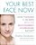 Your Best Face Now: Look Younger In 20 Days With The Do-It-yourself Acupressure Facelift-.. - Imagem 1